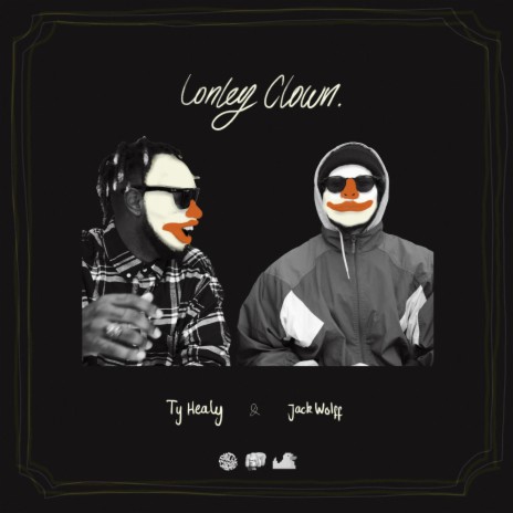 LONLEY CLOWN ft. Ty Healy | Boomplay Music