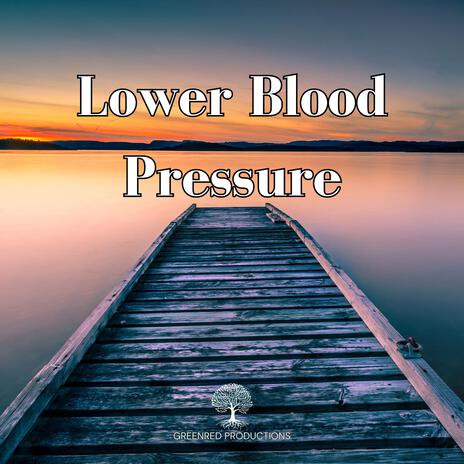 Music to Lower Blood Pressure