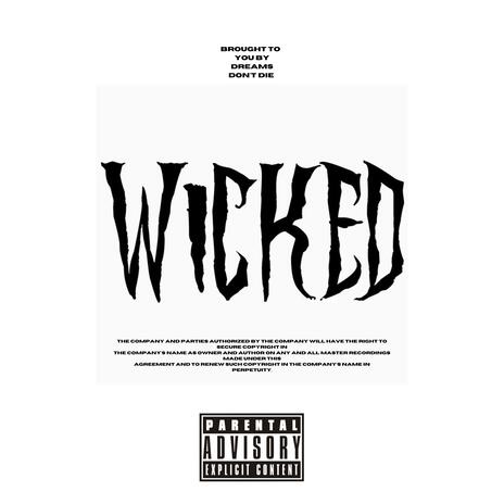 WICKED (FREESTYLE) | Boomplay Music