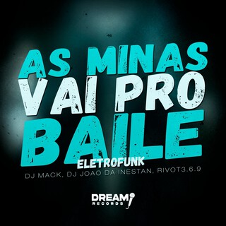 As Mina Vai pro Baile (Eletrofunk)