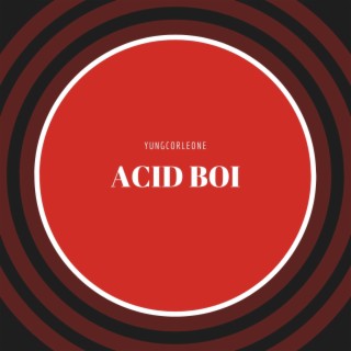 acid boi