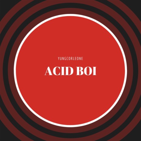 acid boi | Boomplay Music