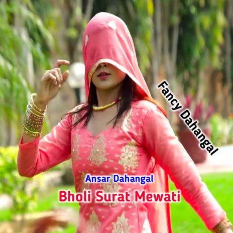 Bholi Surat Mewati | Boomplay Music