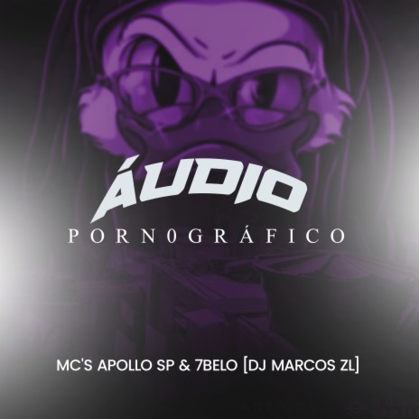 Áudio Pornográfico ft. Mc Apollo SP & Mc 7 belo | Boomplay Music