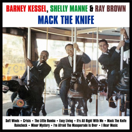 Mack the Knife ft. Shelly Manne & Ray Brown | Boomplay Music