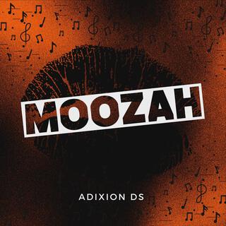 Moozah (Elevated Version)