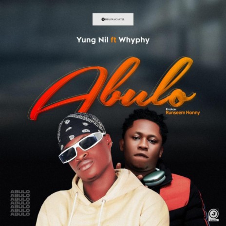 Abulo ft. Whyphy | Boomplay Music