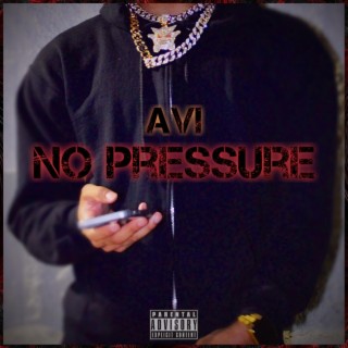 No Pressure