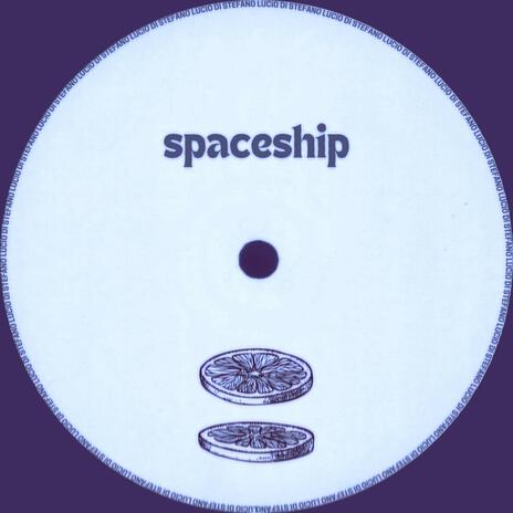 spaceship | Boomplay Music