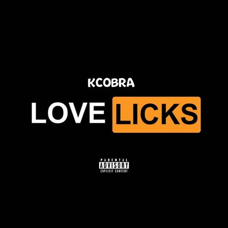 LOVE LICKS | Boomplay Music