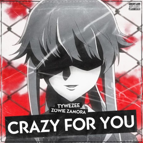 Crazy For You ft. Zowie Zamora | Boomplay Music