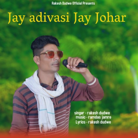 Jay Adivasi Jay Johar | Boomplay Music