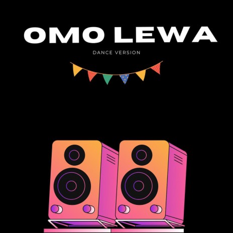 OMOLEWA (DANCE VERSION) | Boomplay Music