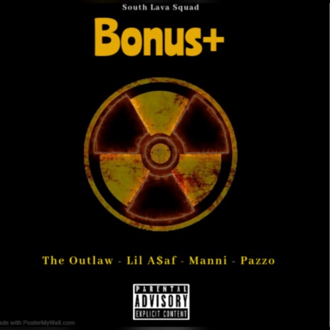 Bonus+ ft. The Outlaw, Lil Asaf & Manni | Boomplay Music