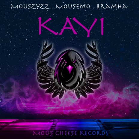 Kayi ft. Mou5EmO & Bramha | Boomplay Music