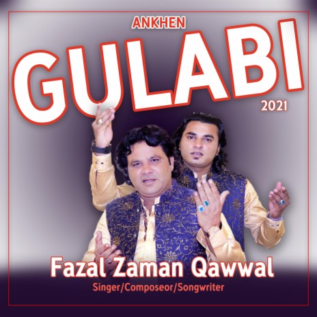 Gulabi Ankhen | Boomplay Music