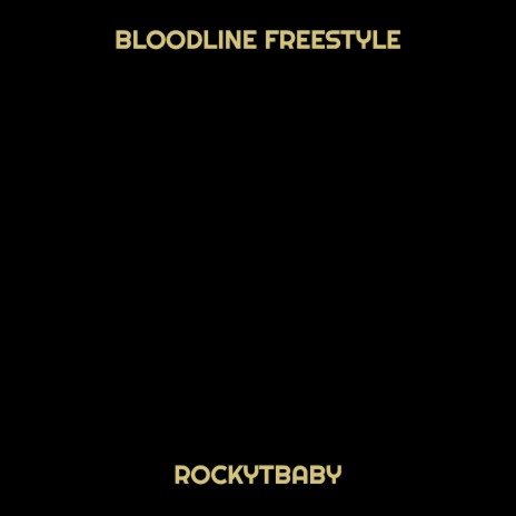 Bloodline Freestyle | Boomplay Music