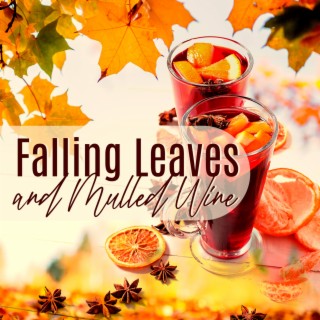 Falling Leaves and Mulled Wine: Mellow Jazz to Soften The First Signs of Autumn