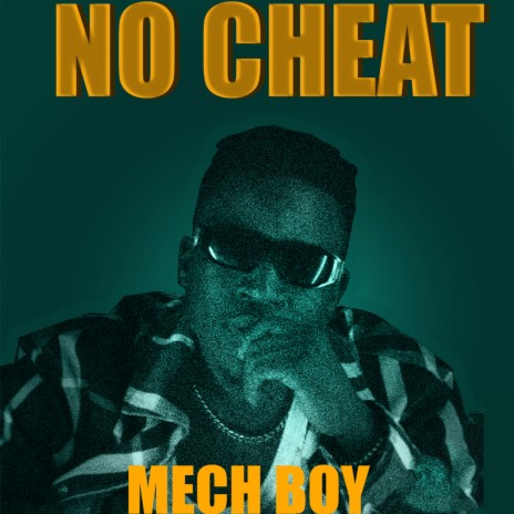 No Cheat | Boomplay Music