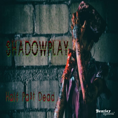 Half Past Dead | Boomplay Music