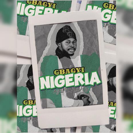 GBAGYI NIGERIA | Boomplay Music