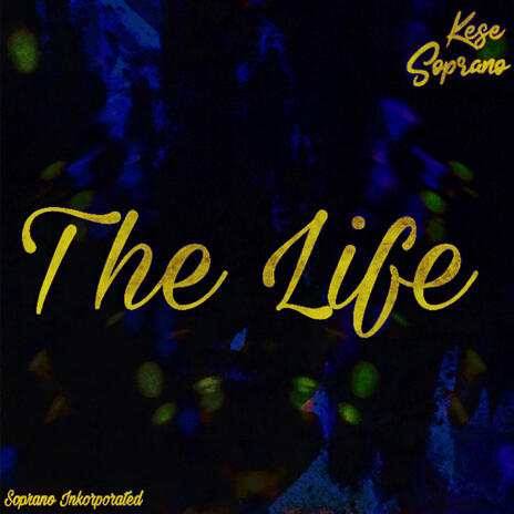 The Life | Boomplay Music