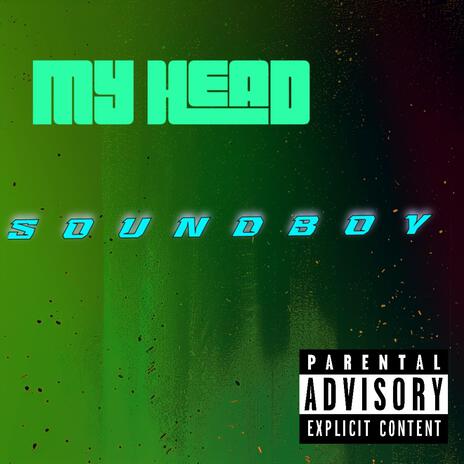 My Head | Boomplay Music