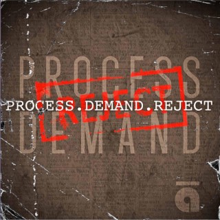 Process Demand Reject