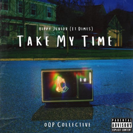 Take My Time ft. isuffice