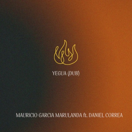 Yegua (Dub) ft. Daniel Correa | Boomplay Music