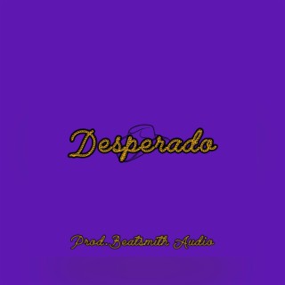 Desperado lyrics | Boomplay Music