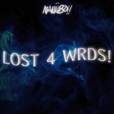 Lost 4 Wrds!