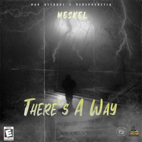 There's A Way | Boomplay Music