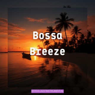 Bossa Breeze