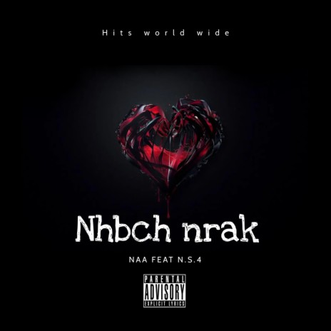 NHBCH NRAK ft. NAA | Boomplay Music