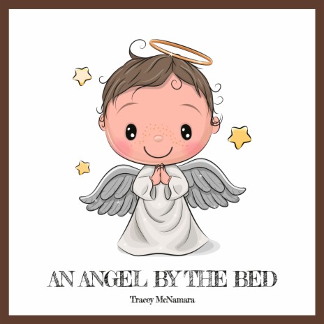 An Angel by the Bed | Boomplay Music