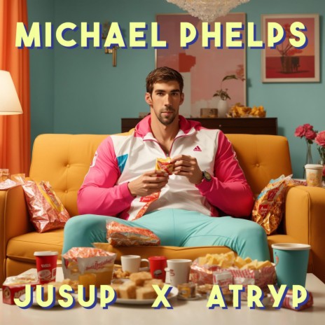 Michael Phelps 2.0 ft. Atryp | Boomplay Music