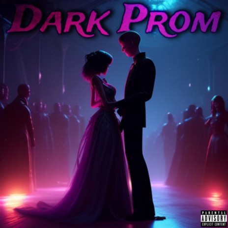 Dark Prom | Boomplay Music