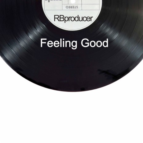 Feeling Good | Boomplay Music