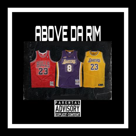 Anove the rim | Boomplay Music