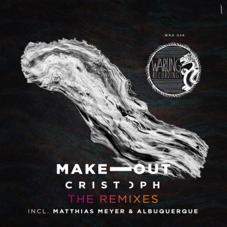 Make Out (Albuquerque Remix)