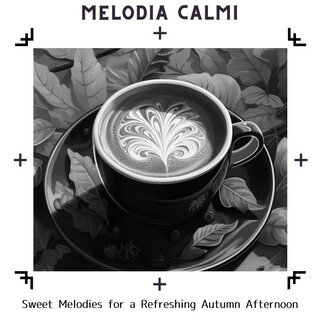 Sweet Melodies for a Refreshing Autumn Afternoon