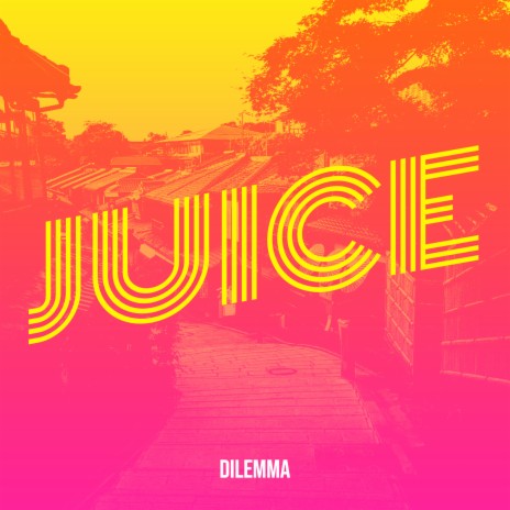 Juice | Boomplay Music