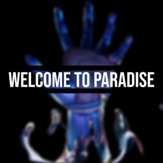 Welcome to Paradise