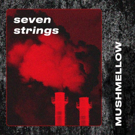 Seven Strings | Boomplay Music