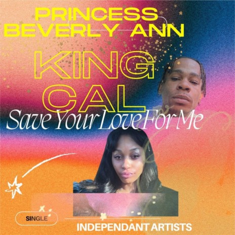 Save Your Love For e Me ft. kingCal | Boomplay Music