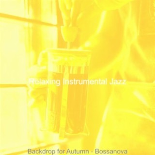 Backdrop for Autumn - Bossanova