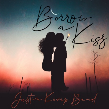 Borrow a Kiss | Boomplay Music