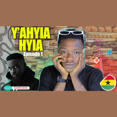 Y'ahyiahyia, Pt. 1 ft. Sarkodie | Boomplay Music