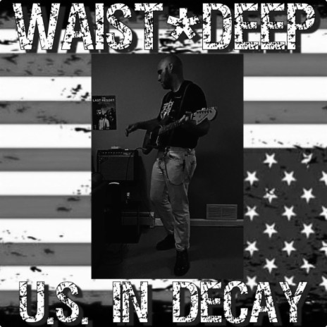 U.S. In Decay | Boomplay Music